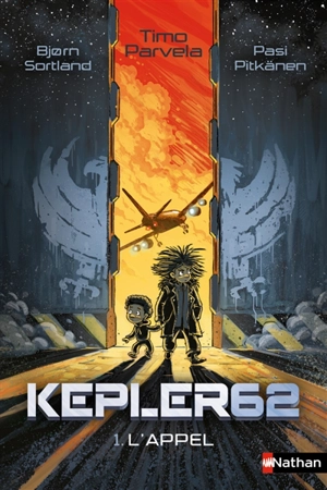 Kepler62. Vol. 1. L'appel - Timo Parvela