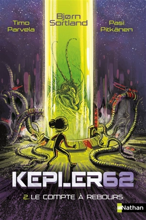 Kepler62. Vol. 2. Le compte à rebours - Bjorn Sortland