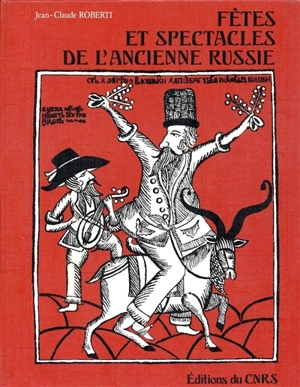 Fêtes et spectacles de l'ancienne Russie