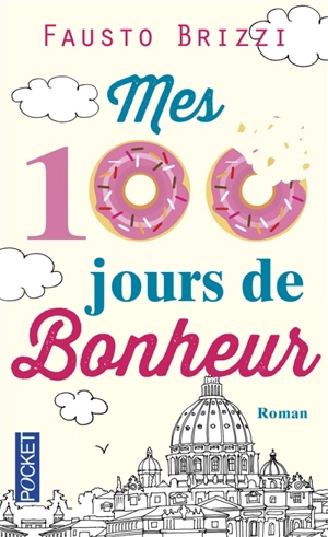 Mes 100 jours de bonheur - Fausto Brizzi