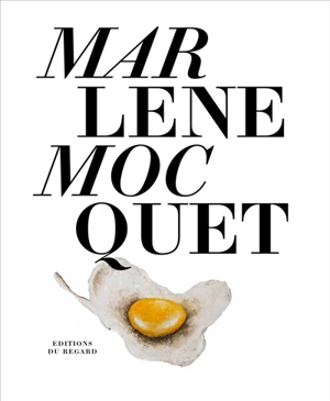 Marlène Mocquet : en plein coeur - Alain Tapié