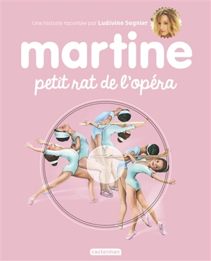 Martine petit rat de l'opéra - Gilbert Delahaye