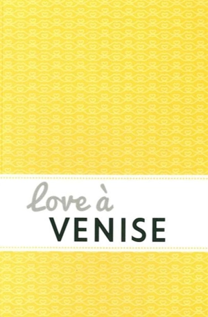 Love à Venise - Alice Cheron