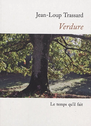 Verdure - Jean-Loup Trassard