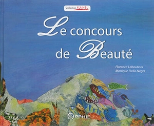 Le concours de beauté - Florence Lebouteux