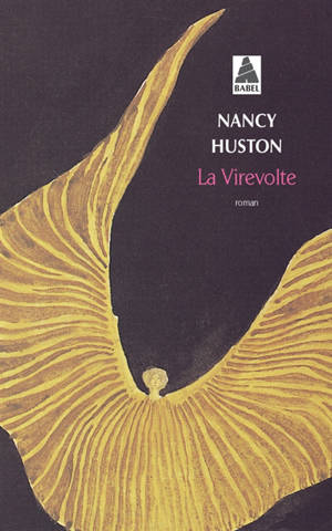 La virevolte - Nancy Huston