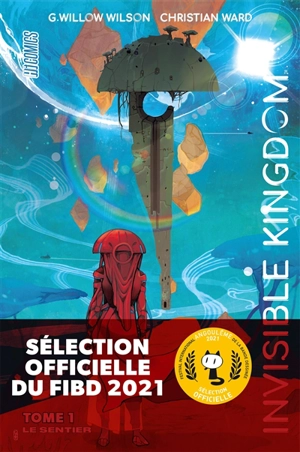 Invisible kingdom. Vol. 1. Le sentier - G. Willow Wilson