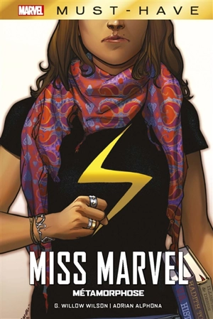 Miss Marvel. Vol. 1. Métamorphose - G. Willow Wilson