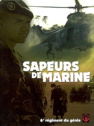 Sapeurs de marine : 6e Régiment du génie - Corinne Krebs