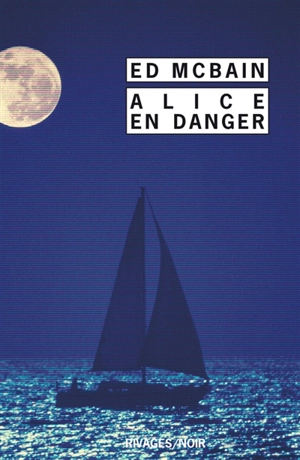 Alice en danger - Ed McBain