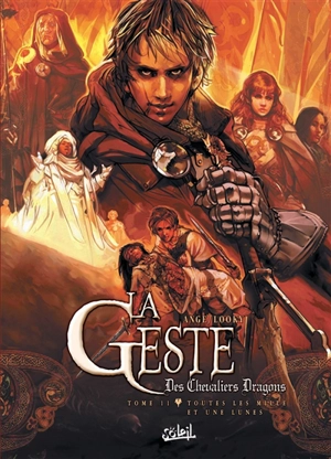 La geste des chevaliers dragons. Vol. 11. Toutes les mille et une lunes - Ange