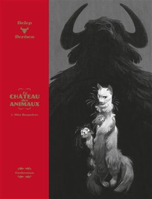 Le château des animaux. Vol. 1. Miss Bengalore - Xavier Dorison