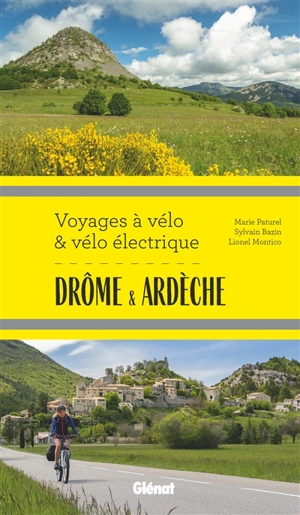 Drôme & Ardèche - Marie-Hélène Paturel