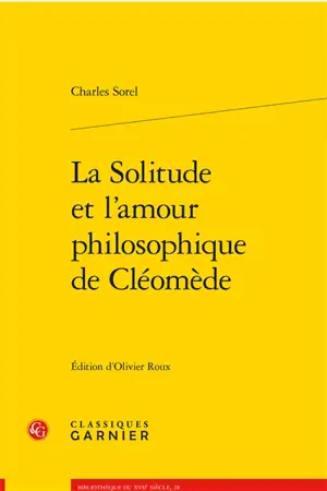 La solitude et l'amour philosophique de Cléomède - Charles Sorel