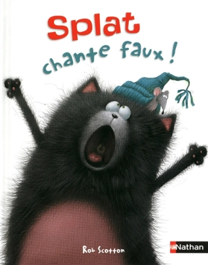 Splat le chat. Vol. 1. Splat chante faux ! - Chris Strathearn