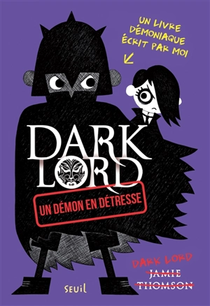 Dark Lord. Un démon en détresse - Jamie Thomson
