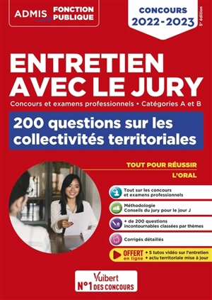 Entretien avec le jury : concours et examens professionnels, catégories A et B : 200 questions sur les collectivités territoriales, concours 2022-2023 - Fabienne Geninasca