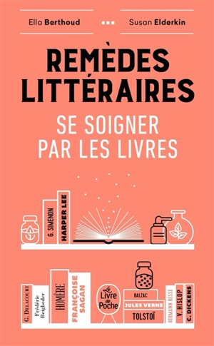 Remèdes littéraires : se soigner par les livres - Ella Berthoud