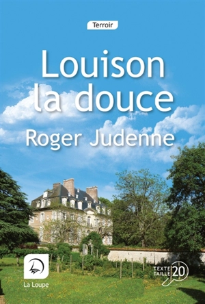 Louison la douce - Roger Judenne