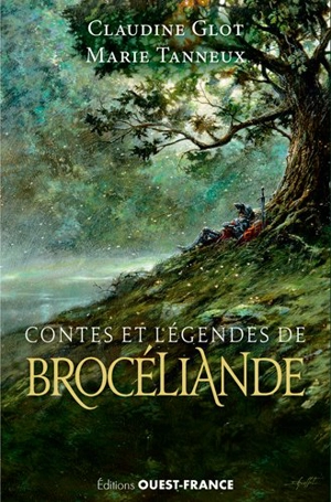 Contes et légendes de Brocéliande - Claudine Glot