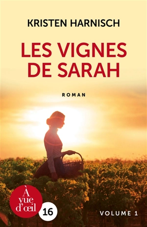 Les vignes de Sarah - Kristen Harnisch