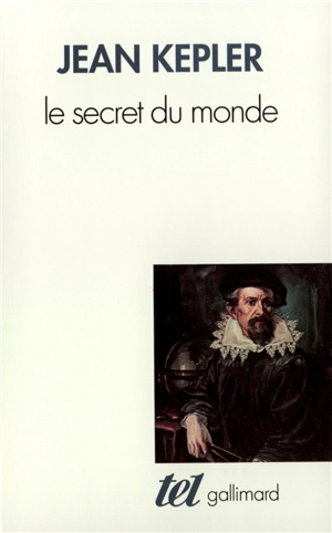 Le Secret du monde - Johannes Kepler