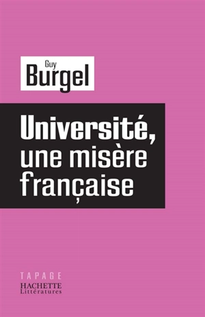 Université, une misère française - Guy Burgel