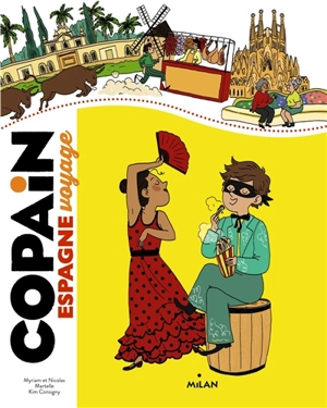Copain voyage : Espagne - Myriam Martelle
