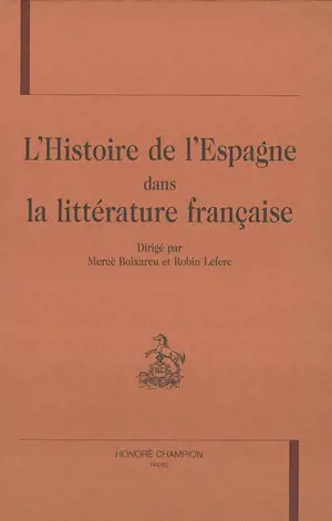 L'histoire de l'Espagne dans la littérature française