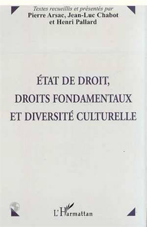 Etat de droit, droits fondamentaux et diversité culturelle