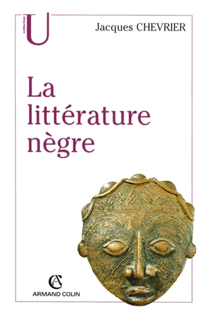 Littérature nègre - Jacques Chevrier