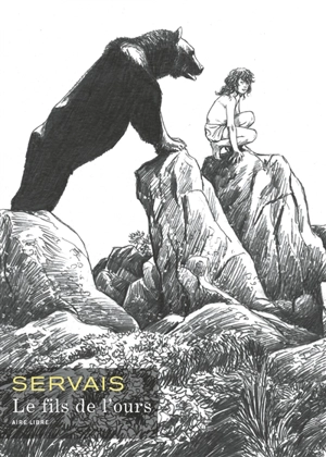 Le fils de l'ours - Jean-Claude Servais