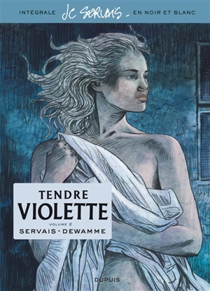 Tendre Violette : intégrale en noir et blanc. Vol. 2 - Jean-Claude Servais