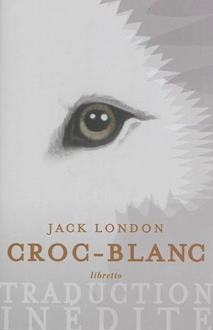 Croc-Blanc - Jack London