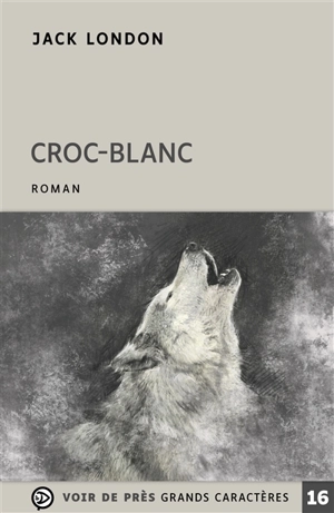 Croc-Blanc - Jack London