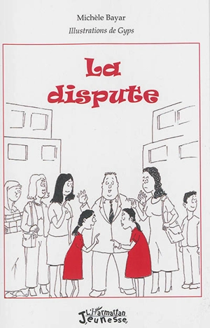 La dispute - Michèle Bayar