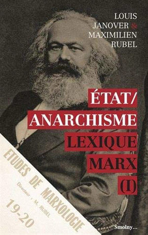 Lexique Marx. Vol. 1. Etat-anarchisme - Louis Janover