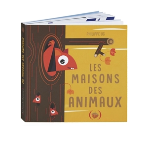 Les maisons des animaux - Philippe Ug