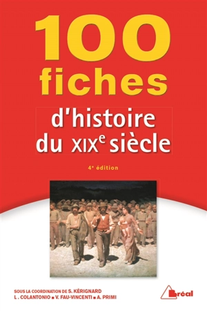 100 fiches d'histoire du XIXe siècle