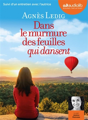 Dans le murmure des feuilles qui dansent - Agnès Ledig