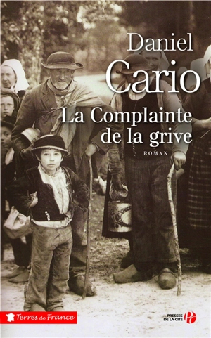 La complainte de la grive - Daniel Cario