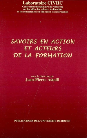 Savoirs en action et acteurs de la formation