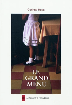 Le grand menu - Corinne Hoex