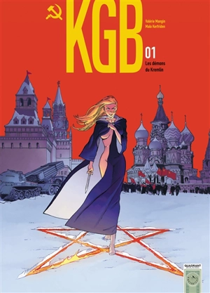 KGB. Vol. 1. Les démons du Kremlin - Valérie Mangin