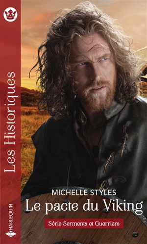 Le pacte du Viking : serments et guerriers - Michelle Styles