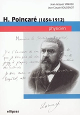H. Poincaré (1854-1912), physicien - Jean-Jacques Samueli
