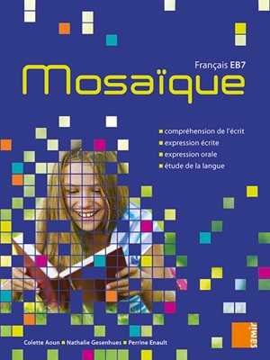 Mosaïque, français EB7 - Colette Aoun