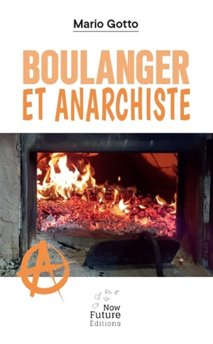 Boulanger et anarchiste - Mario Giotto