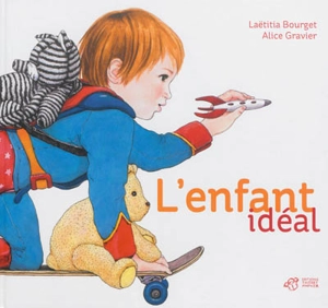 L'enfant idéal - Laëtitia Bourget