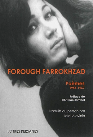 Poèmes : 1954-1967 - Forugh Farrokhzad